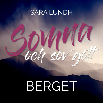 Berget – ny ljudbok i serien ”Somna och sov gott”