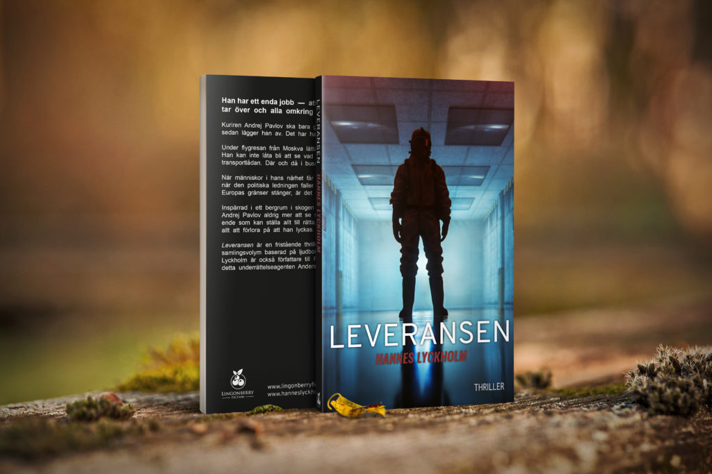 Leveransen – ny thriller av Hannes Lyckholm